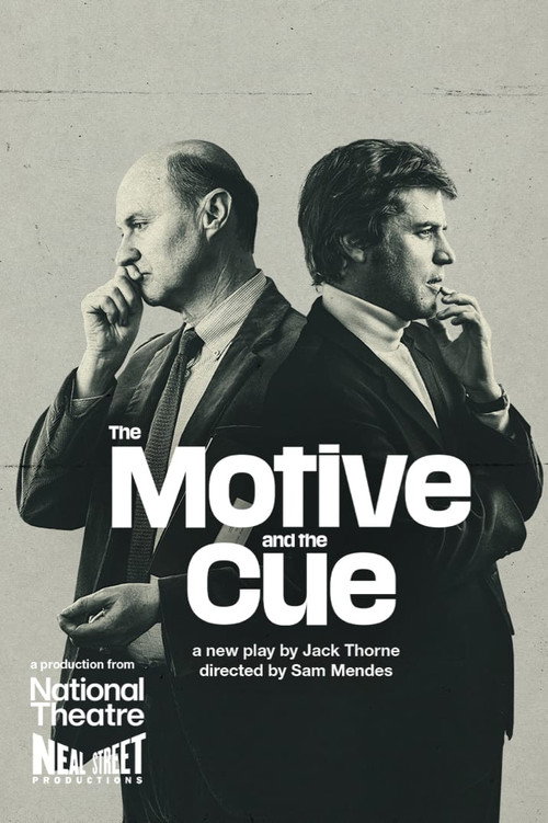 National Theatre Live: The Motive and the Cue (2024) movie poster