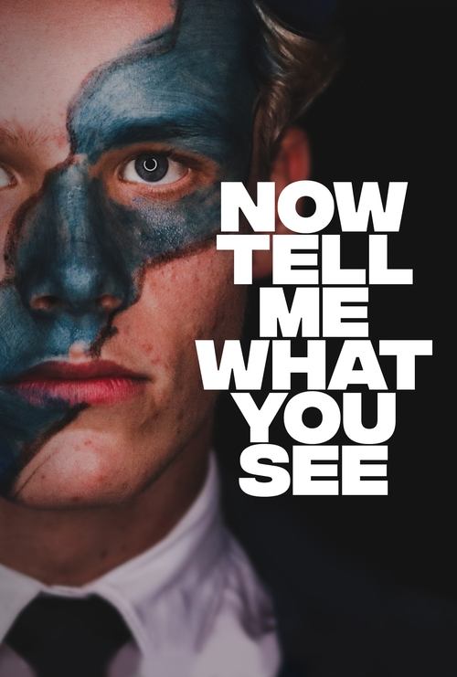 Now Tell Me What You See (2021) movie poster
