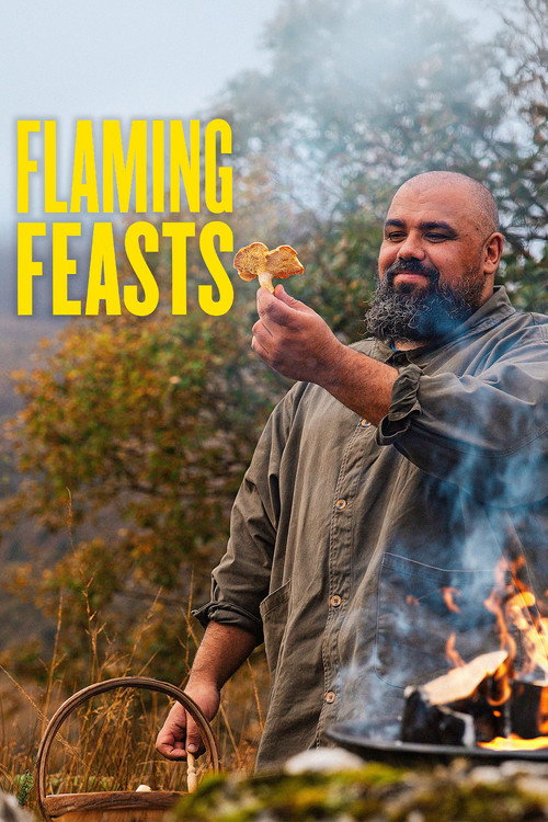 Flaming Feasts (2025) TV show poster