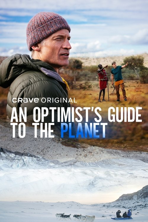 An Optimist’s Guide to the Planet (2024) TV show poster