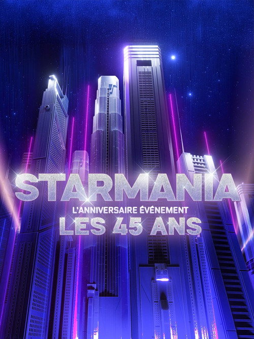 Starmania : l'anniversaire événement, les 45 ans (2024) movie poster