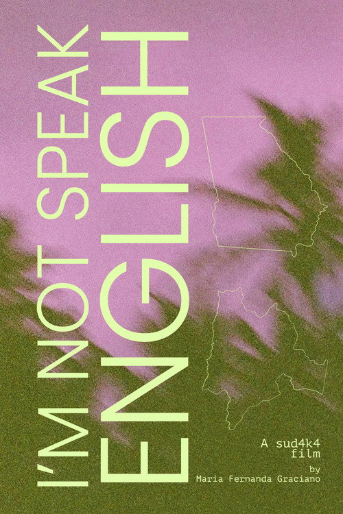 I'm Not Speak English (2021) movie poster