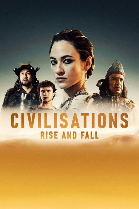 Civilisations: Rise and Fall (2025) TV show poster