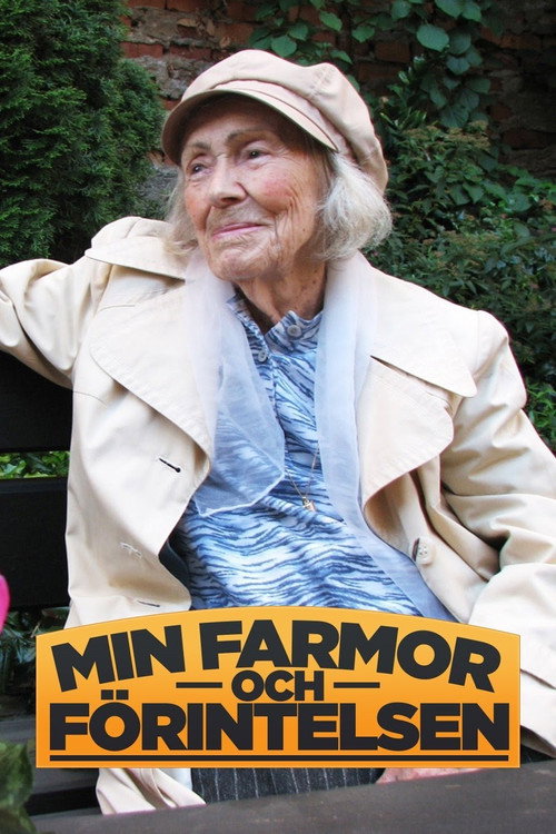 Min farmor och förintelsen (2015) movie poster