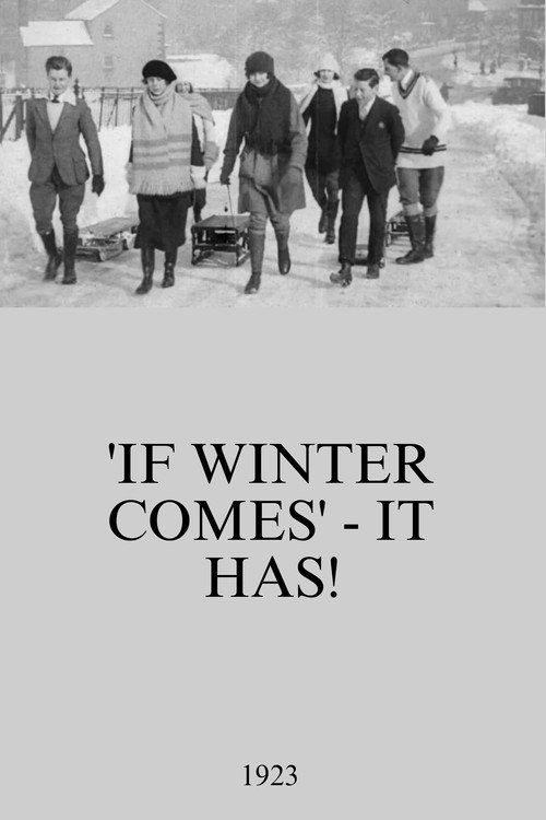 'If Winter Comes' - It Has! (1923) movie poster