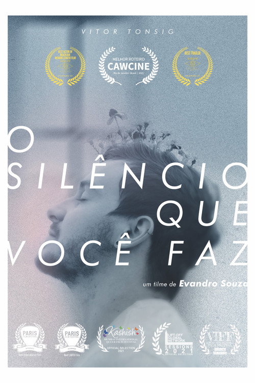 O Silêncio Que Você Faz (2021) movie poster