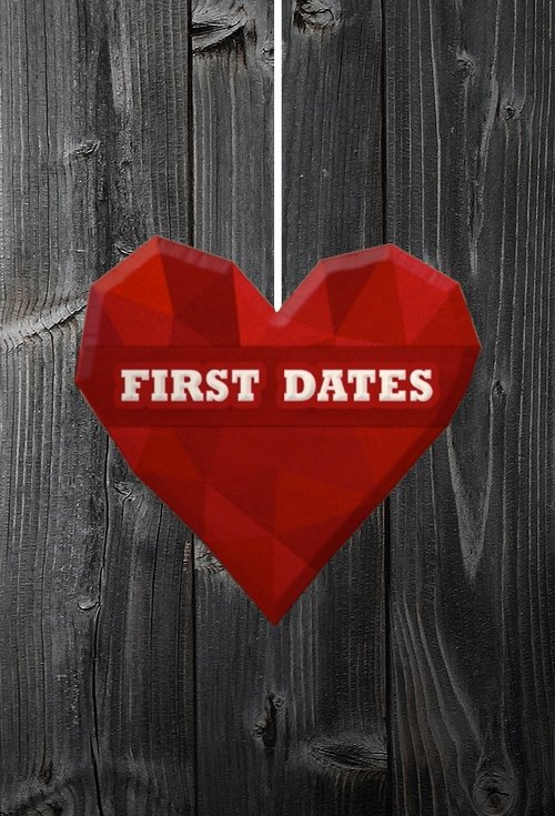 First Dates (2013) TV show poster