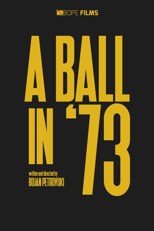 A Ball in '73 movie poster