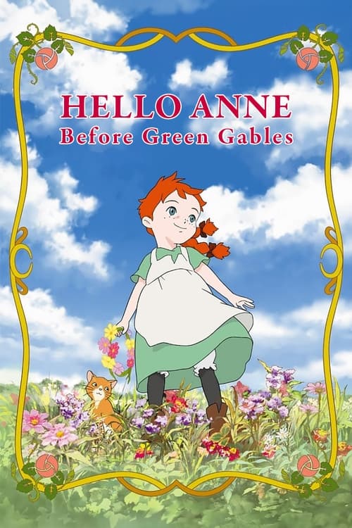 Hello Anne: Before Green Gables (2009) TV show poster