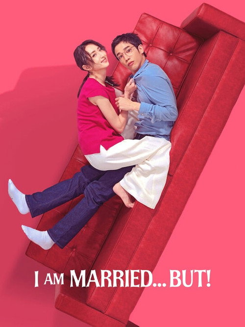 I Am Married...But! (2025) TV show poster
