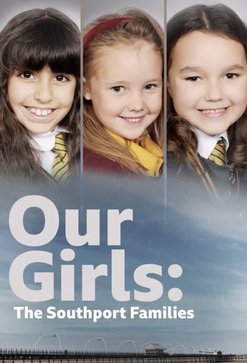 Our Girls: The Southport Families (2025) movie poster