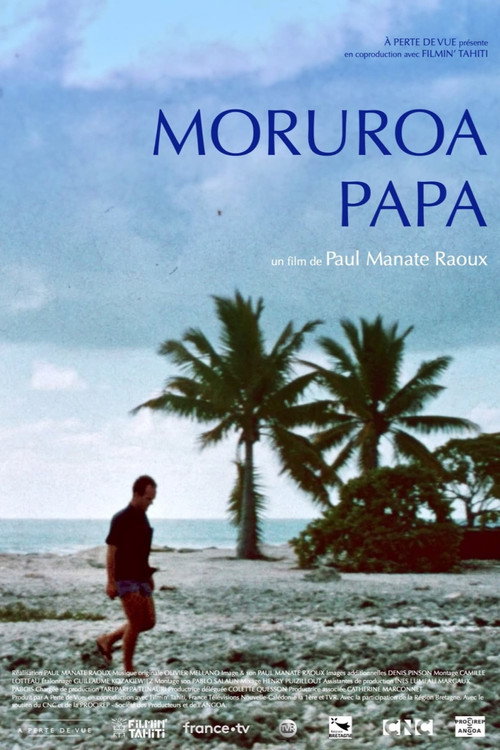 Moruroa Papa (2022) movie poster