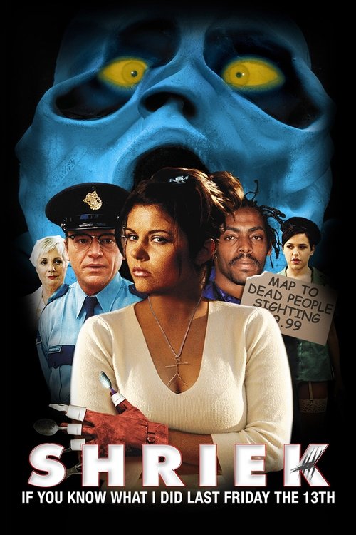 Shriek If You Know What I Did Last Friday the 13th (2000) movie poster