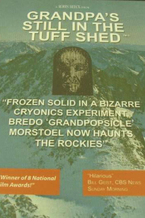 Grandpa's in the Tuff Shed (1998) movie poster