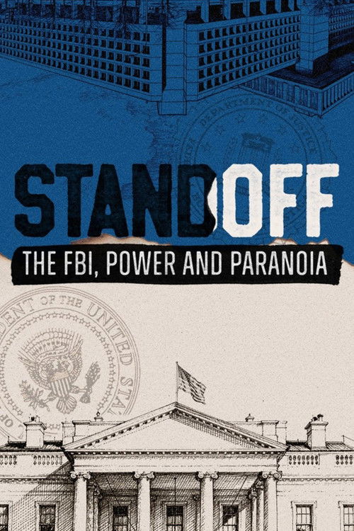 Standoff: The FBI, Power and Paranoia (2026) TV show poster