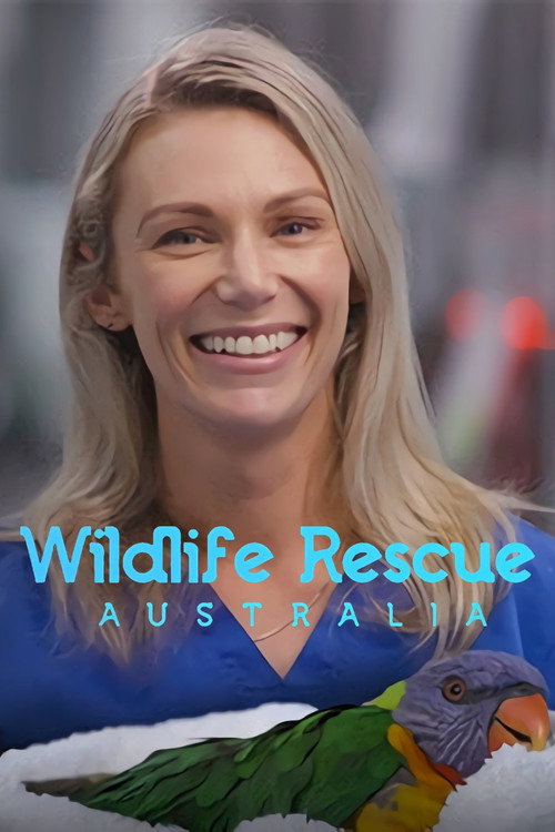 Wildlife Rescue Australia (2022) TV show poster