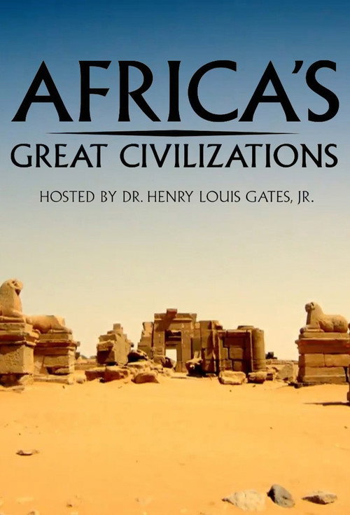 Africa's Great Civilizations (2017) TV show poster