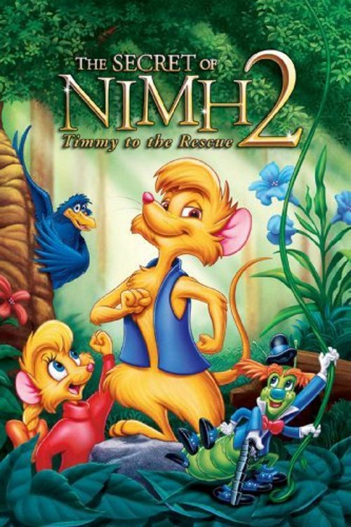 The Secret of NIMH 2: Timmy to the Rescue (1999) movie poster