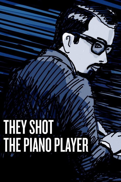 They Shot the Piano Player (2023) movie poster