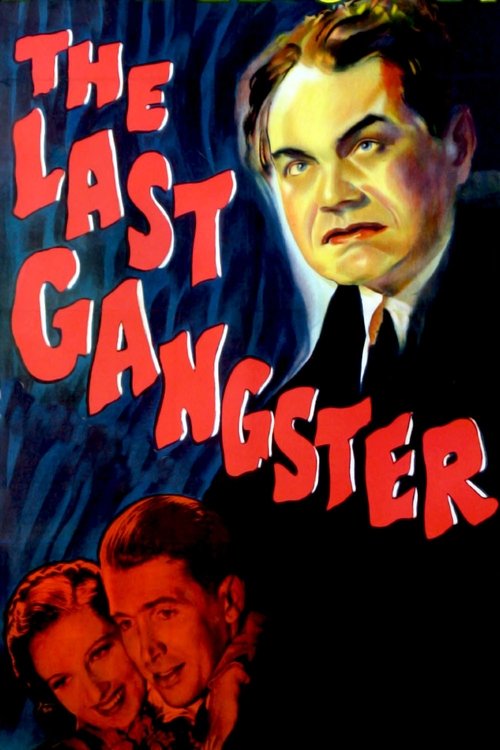 The Last Gangster (1937) movie poster