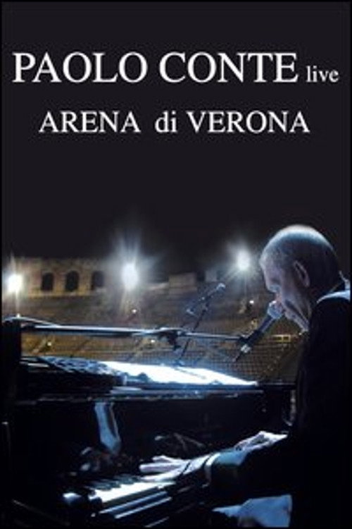 Paolo Conte - Arena Di Verona (2006) movie poster