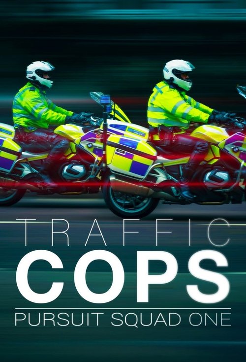 Traffic Cops: Pursuit Squad One (2025) TV show poster