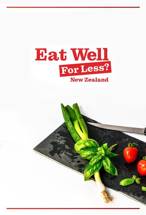 Eat Well For Less New Zealand (2020) TV show poster