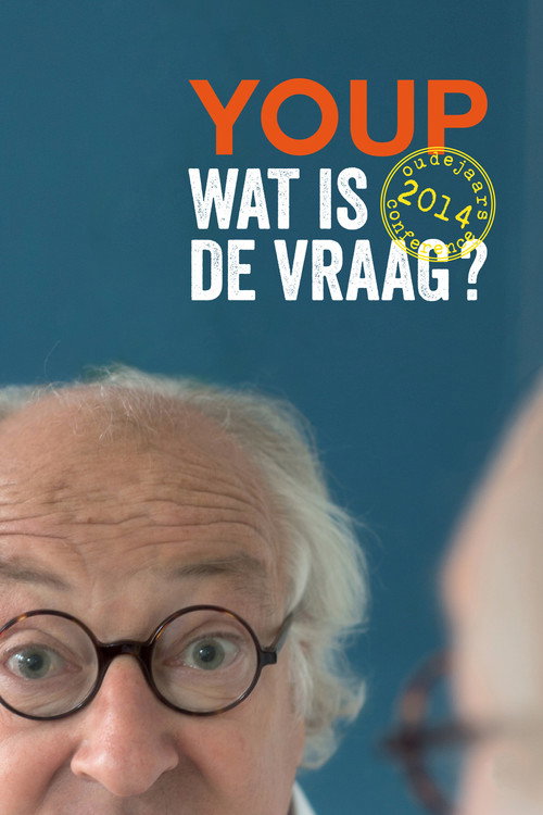 Youp van 't Hek: Wat is de vraag? (2014) movie poster