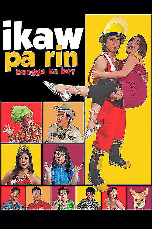 Ikaw Pa Rin: Bongga Ka Boy! (2008) movie poster