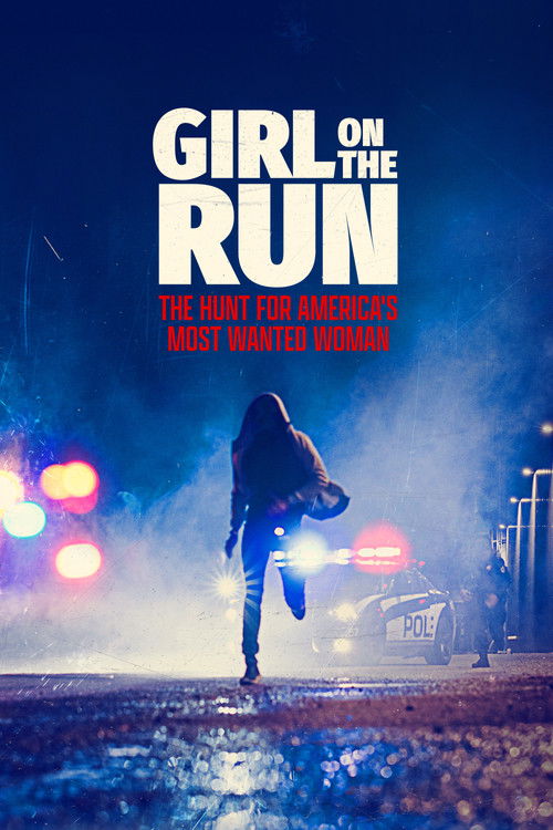 Girl on the Run: The Hunt for America's Most Wanted Woman (2026) TV show poster
