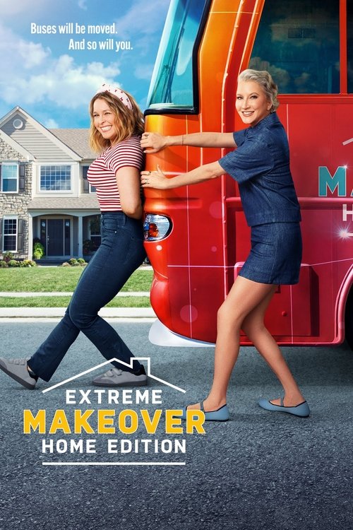 Extreme Makeover: Home Edition (2025) TV show poster