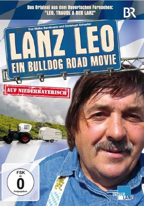 Lanz Leo - Ein Bulldog Road Movie (2010) movie poster