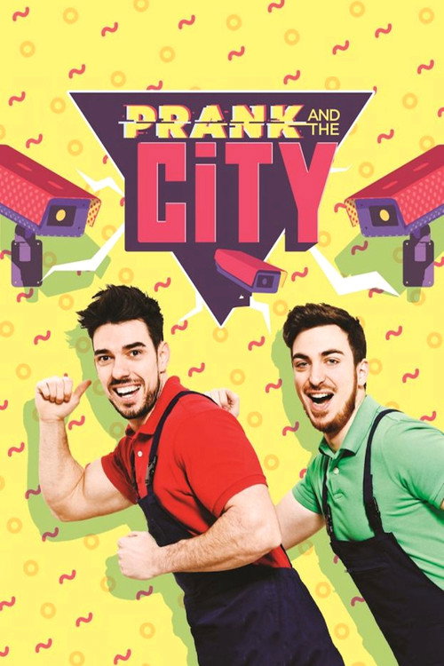 Prank And The City (2017) TV show poster