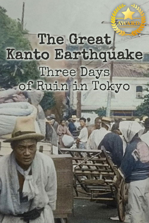 The Great Kanto Earthquake: Three Days of Ruin in Tokyo (2023) TV show poster