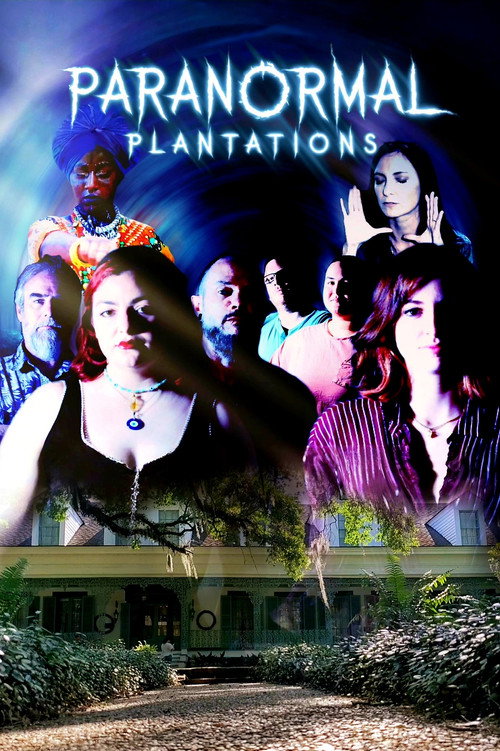 Paranormal Plantations TV show poster