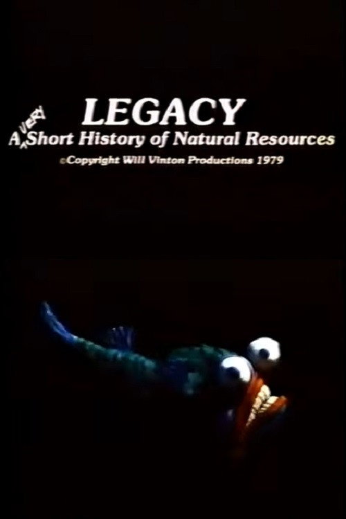 Legacy: A Very Short History of Natural Resources (1979) movie poster