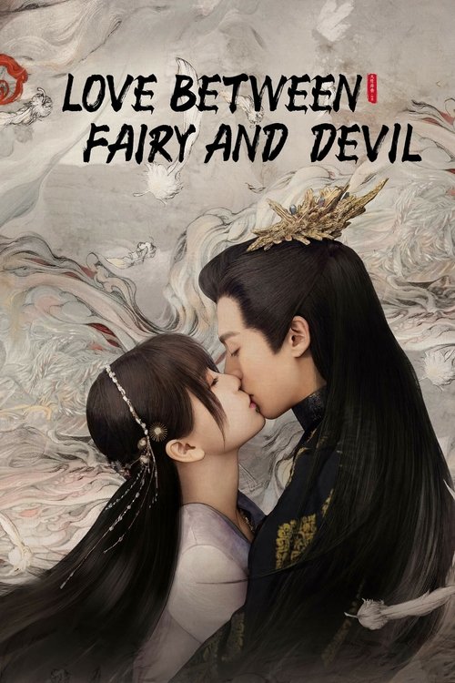 Love Between Fairy and Devil (2022) TV show poster
