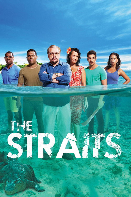 The Straits (2012) TV show poster