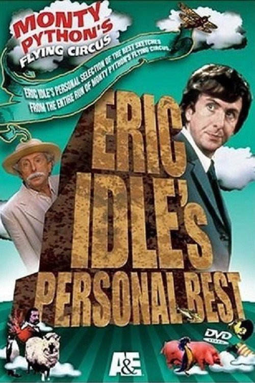 Monty Python's Flying Circus—Eric Idle's Personal Best (2006) movie poster
