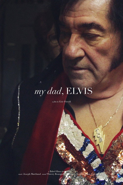 My dad, Elvis (2019) movie poster