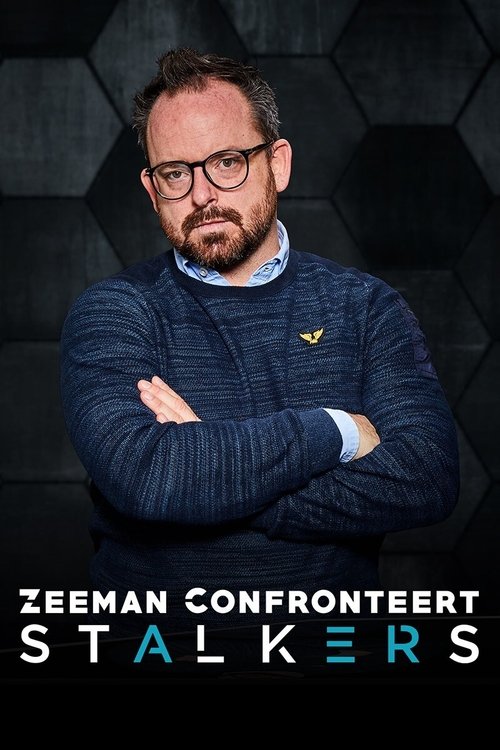 Zeeman Confronteert: Stalkers (2020) TV show poster