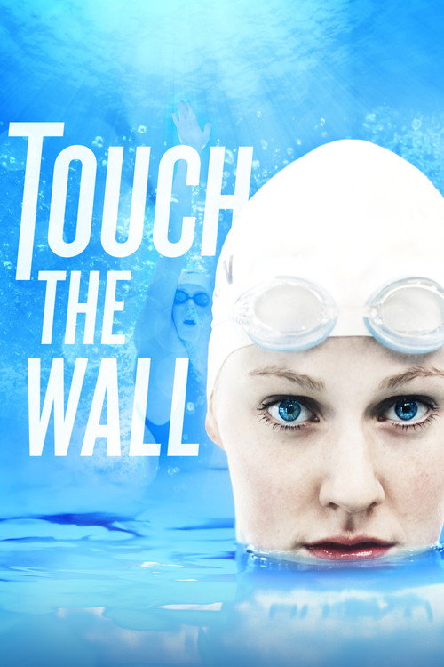 Touch the Wall (2014) movie poster