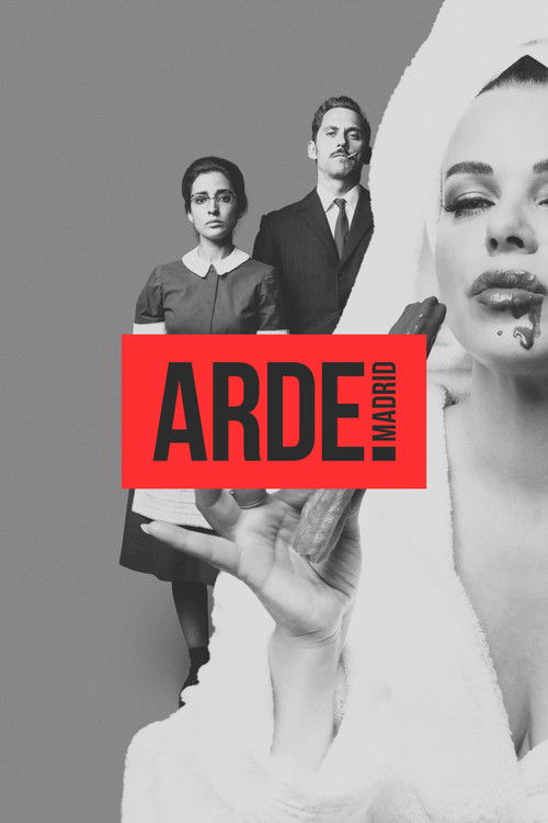 Arde Madrid (2018) TV show poster
