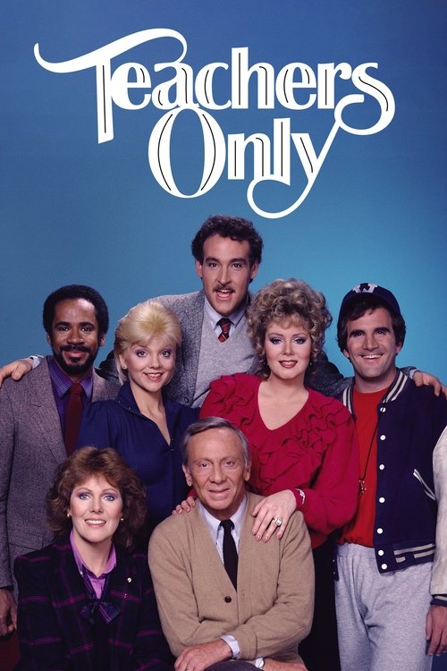 Teachers Only (1982) TV show poster