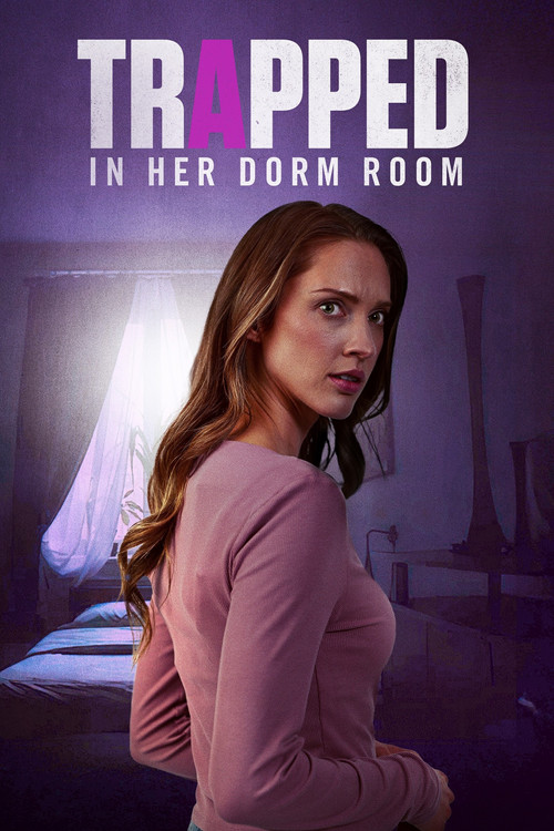Trapped in Her Dorm Room (2025) movie poster