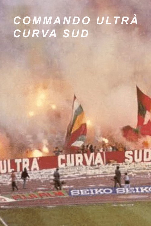 Commando Ultrà Curva Sud (1980) movie poster
