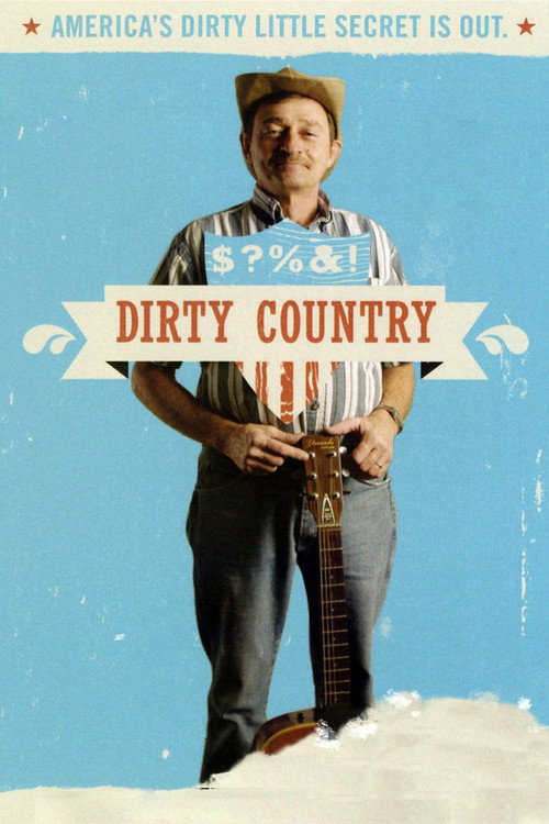 Dirty Country (2007) movie poster