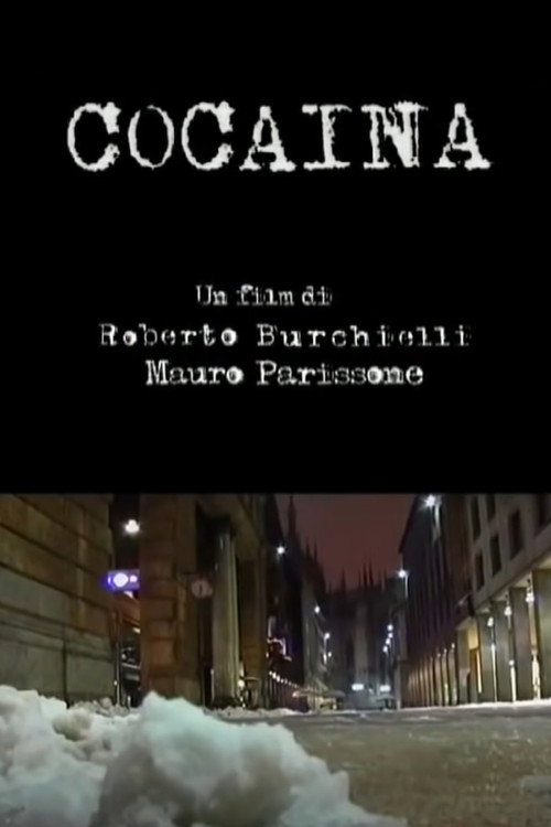 Cocaina (2007) movie poster