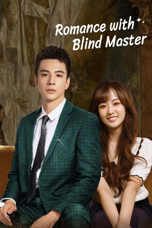 Romance With Blind Master (2023) TV show poster