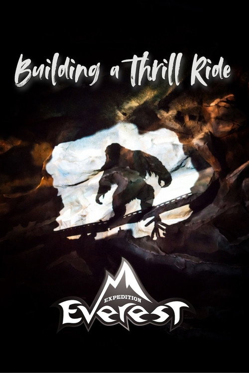Building a Thrill Ride: Expedition Everest (2006) movie poster